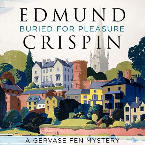 Buried For Pleasure (1948) - Edmund Crispin