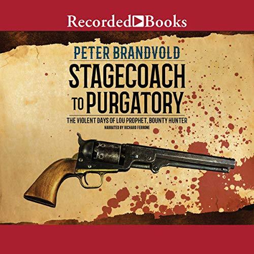 Stagecoach to Purgatory - Peter Brandvold