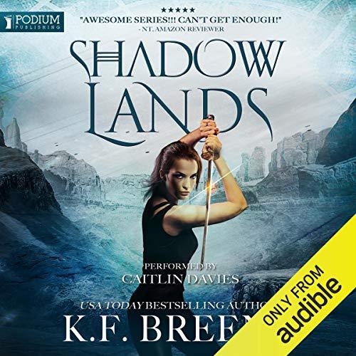 Shadow Lands [Warrior Chronicles 03] - K. F. Breene