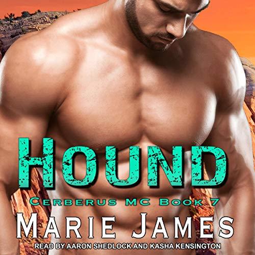 Hound [Cerberus MC Series, Book 7] - Marie James