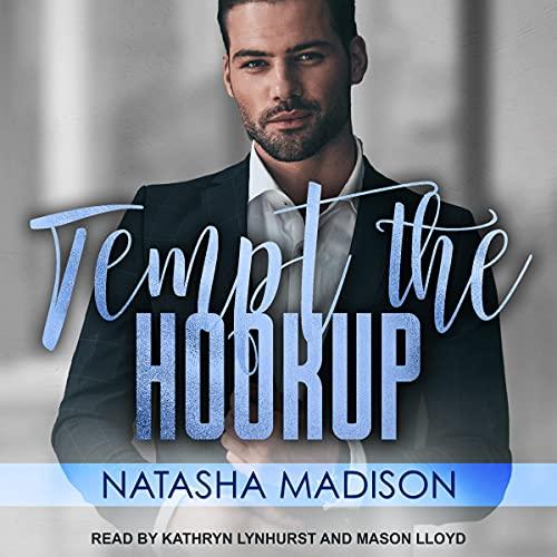 Tempt the Hookup [Tempt Series, Book 3] - Natasha Madison