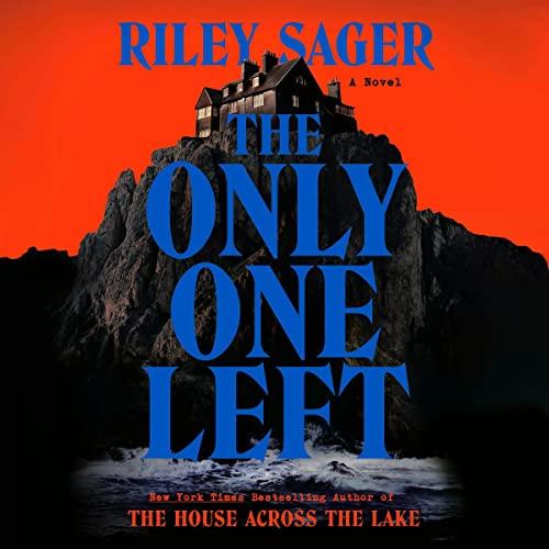 The Only One Left - Riley Sager