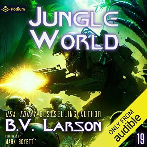 Jungle World (Undying Mercenaries #19) - B.V. Larson