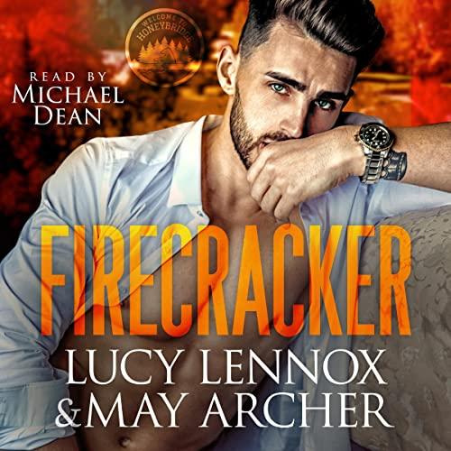 Honeybridge 1 - Firecracker - Lucy Lennox, May Archer