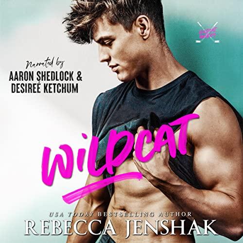 Wildcat (Wildcat Hockey #1) - Rebecca Jenshak