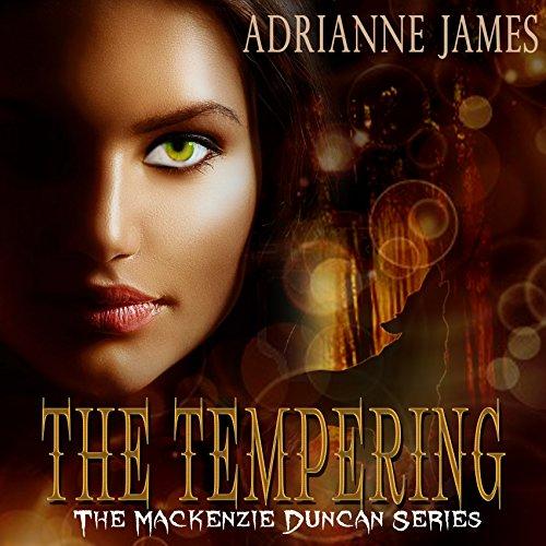 The Tempering - Adrianne James