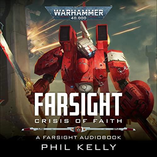 Farsight: Crisis of Faith (WORKING) - Phil Kelly
