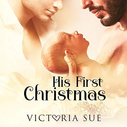His First Christmas - Victoria Sue