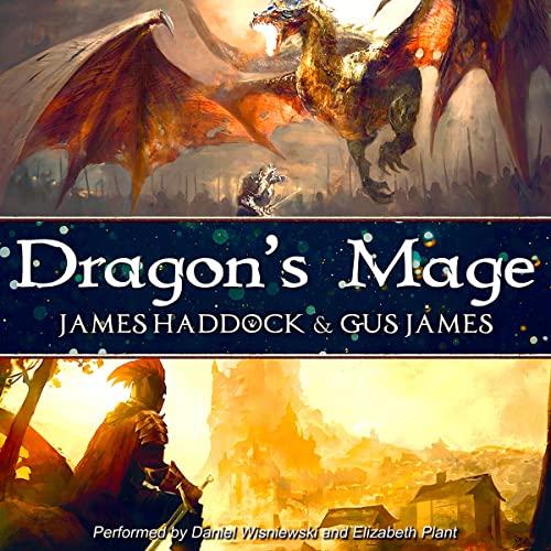 Dragons Mage Dragons Envoy, Book 2 - James Haddock