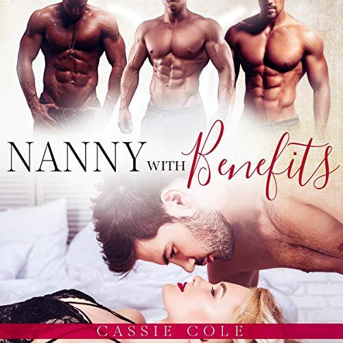 Nanny with Benefits - Cassie Cole