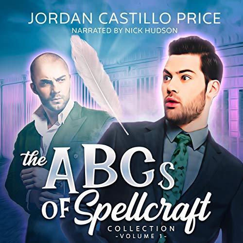 The ABCs of Spellcraft Collection, Volume 1 - Jordan Castillo Price