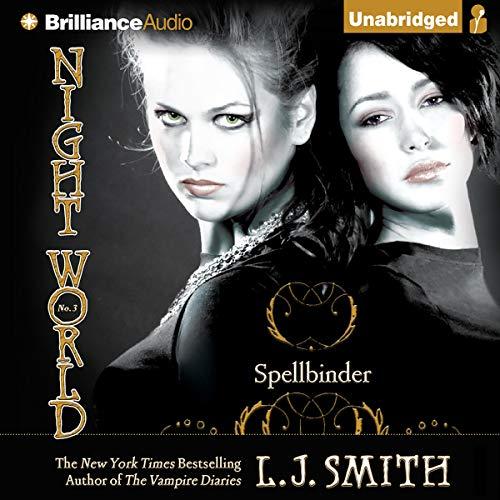 Spellbinder [Night World 03] - L. J. Smith