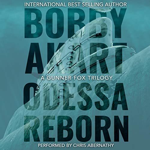 Odessa Series A Bioterrorism Thriller Books 1-3 A Gunner Fox Trilogy - Bobby Akart