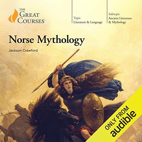 Norse Mythology, The Great Courses - Jackson Crawford