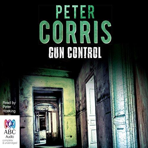 Gun Control - Peter Corris
