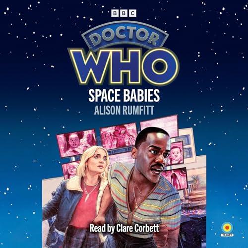Doctor Who: Space Babies - Alison Rumfitt