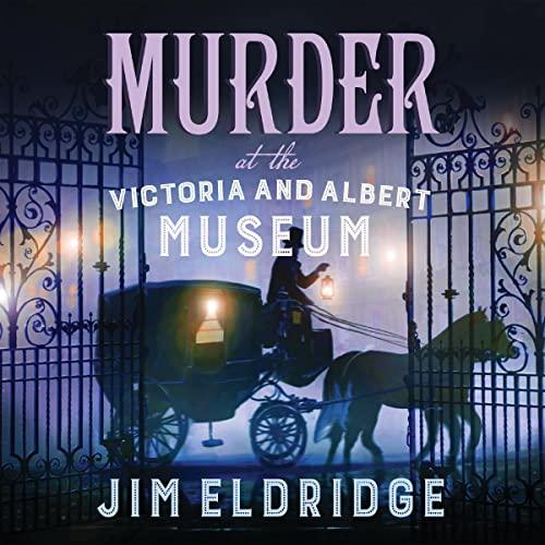 Murder at the Victoria and Albert Museum - Jim Eldridge