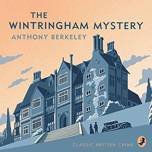 The Wintringham Mystery - Anthony Berkeley