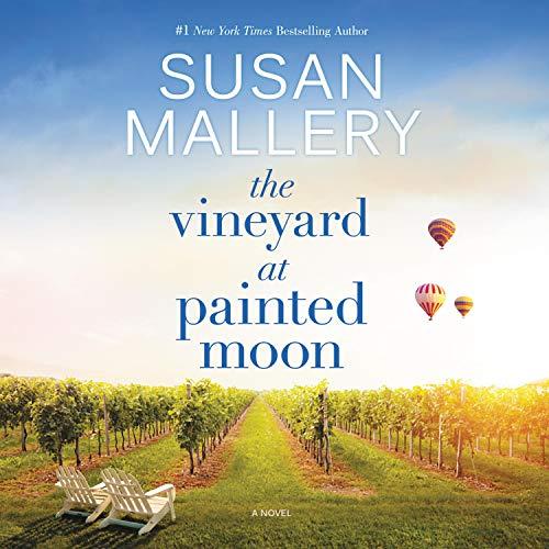 The Vineyard at Painted Moon - Susan Mallery