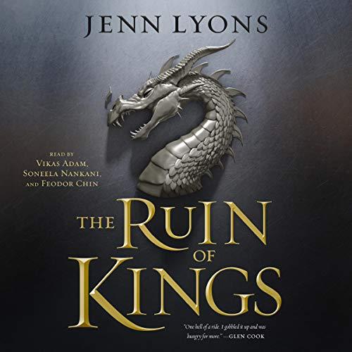 The Ruin of Kings: A Chorus of Dragons, Book 1 - Jenn Lyons