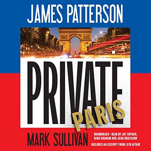 Private Paris: Private 11 - James Patterson, Mark Sullivan