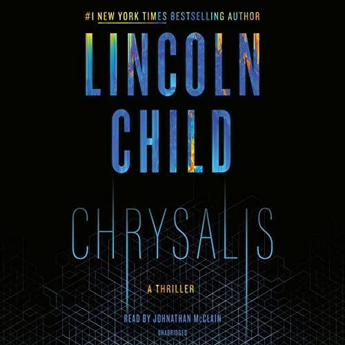 Chrysalis (Jeremy Logan #6) - Lincoln Child