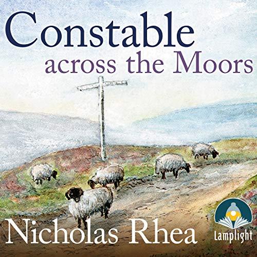 Constable Across the Moors - Nicholas Rhea