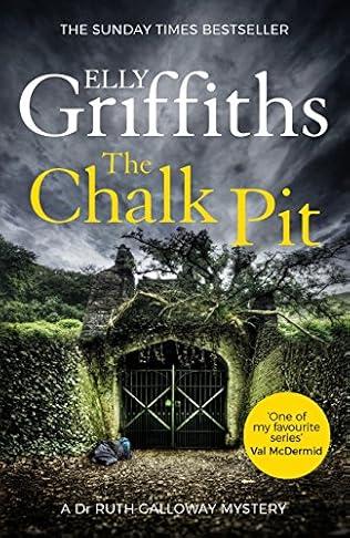 The Chalk Pit (2017) - Elly Griffiths