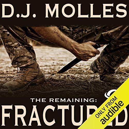 Fractured [The Remaining 04] - D. J. Molles