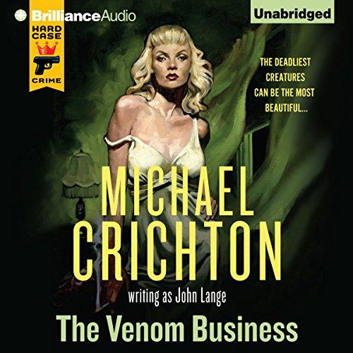 The Venom Business - Michael Crichton, John Lange