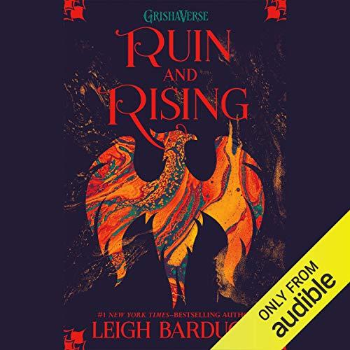 Ruin And Rising [Grisha 03] - Leigh Bardugo