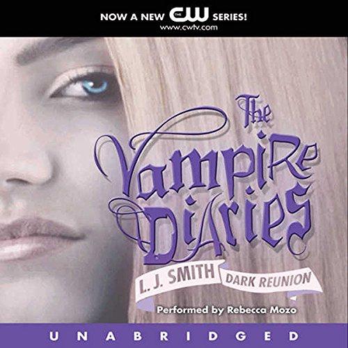 Dark Reunion [Vampire Diaries 04] - L. J. Smith