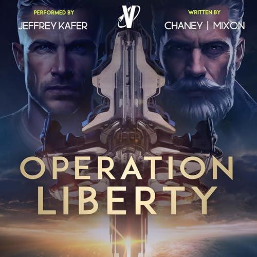 Operation Liberty - J.N. Chaney, Terry Mixon