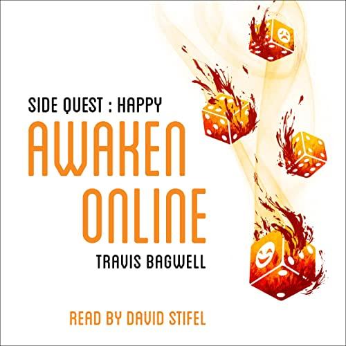 Awaken Online: Happy - Travis Bagwell