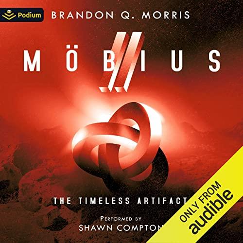 The Timeless Artifact, Book 2 - Mbius - Brandon Q. Morris