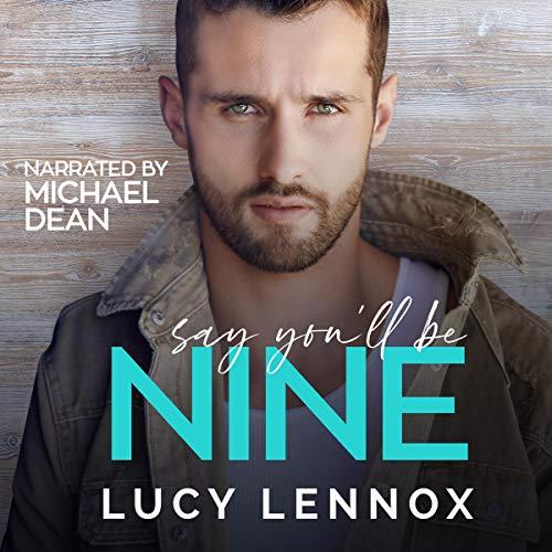 Say Youll Be Nine - Lucy Lennox