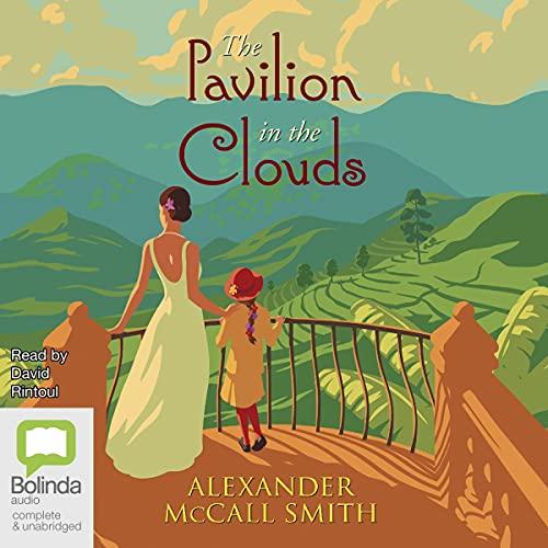 The Pavilion in the Clouds - Alexander McCall Smith