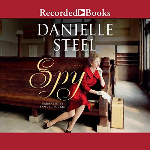 Spy: A Novel - Danielle Steel