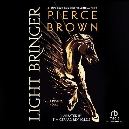 Light Bringer Red Rising, Book 6 - Pierce Brown