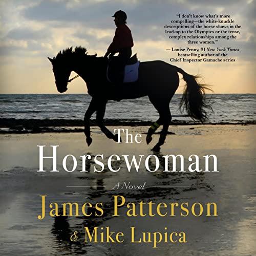 The Horsewoman - James Patterson, Mike Lupica