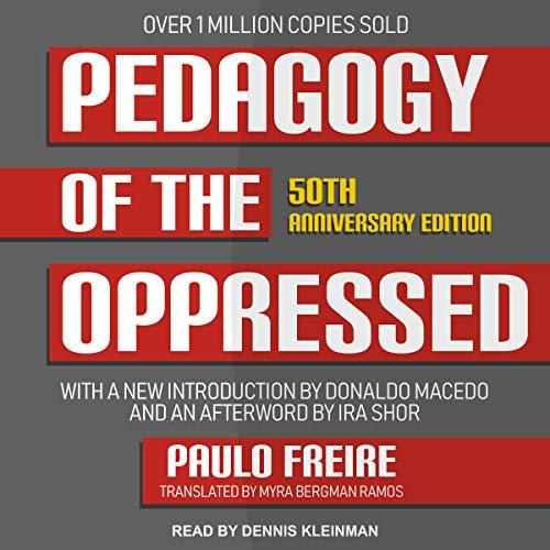 Pedagogy of the Oppressed - Paulo Freire