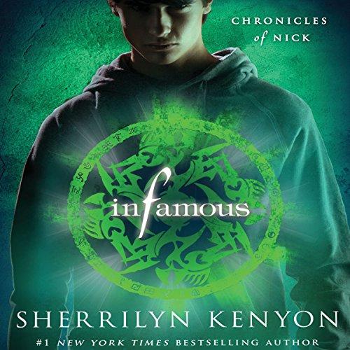 Infamous [Chronicles of Nick 03] - Sherrilyn Kenyon