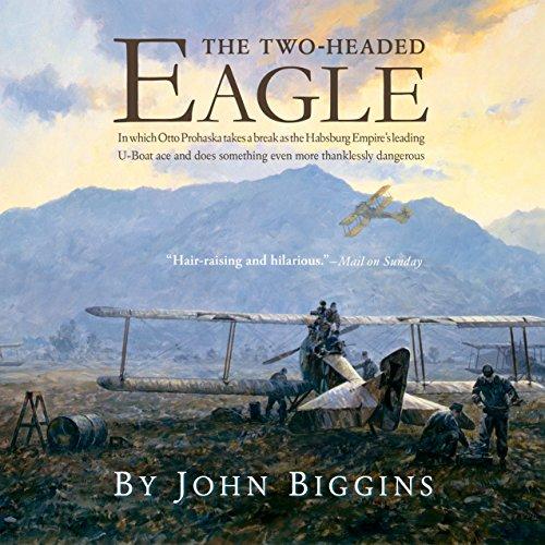 The Two-Headed Eagle - John Biggins