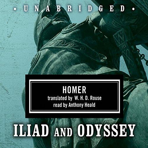 Iliad & Odyssey - Homer, W. H. D. Rouse (translator)