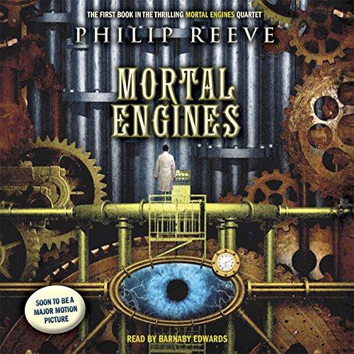Mortal Engines series (aka Hungry City Chronicles) (bks 1-4) (narrated by Edwards) - Philip Reeve