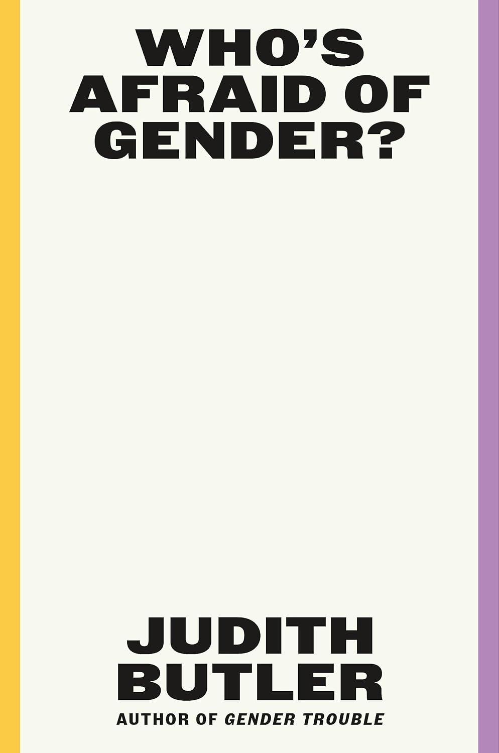 Whos Afraid of Gender? - Judith Butler