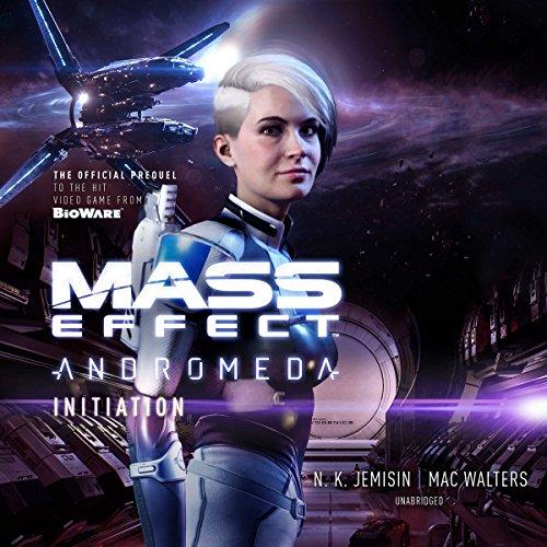 Mass Effect: Initiation: Mass Effect Andromeda, Book 2 - N. K. Jemisin, Mac Walters