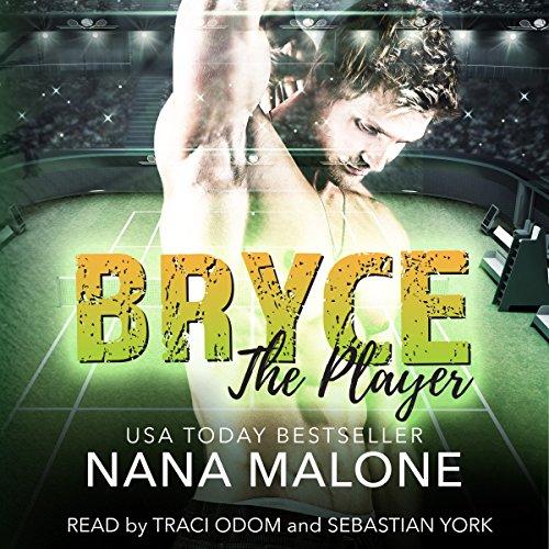 Bryce (The Player, Book 1) - Nana Malone