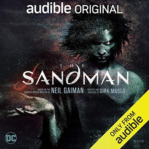 The Sandman (Sandman Audible Original, #1) - Neil Gaiman, Dirk Maggs