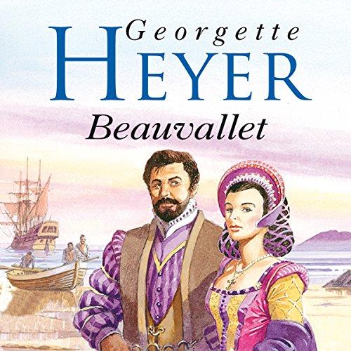 Beauvallet (1929) - Georgette Heyer